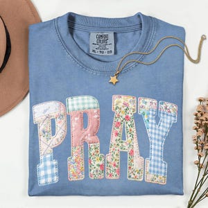 Faux Patch Pray Shirt, Floral Gingham Comfort Colors Tee, Pastel Faith Graphic