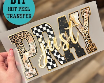 Leopard Checkered "Just Pray" DTF Transfer, Hot Peel Faith Design