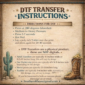 Puede incluir: Un cartel rectangular titulado DTF TRANSFER INSTRUCTIONS con tem&aacute;tica western, que incluye un cactus verde y una bota de vaquero marr&oacute;n. El texto detalla los ajustes de la prensa t&eacute;rmica, incluyendo 280 grados Fahrenheit, y las dimensiones de las transferencias en pulgadas.
