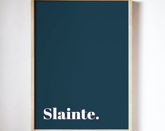 Slainte UNFRAMED PRINT Scots Room Art Decor Home Minimalist Colour Bright Typography Fun  Scotland Slang Scottish
