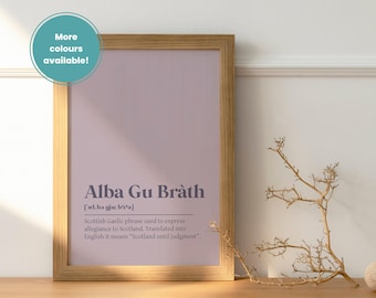 Alba Gu Brath Gaelic Unframed Print: Scottish Room Decor