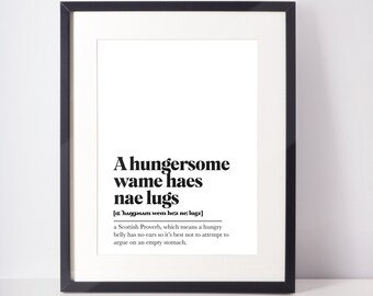 A Hungersome Wame Haes Nae Lugs Scots UNFRAMED PRINT Scotland Slang Definition Scottish