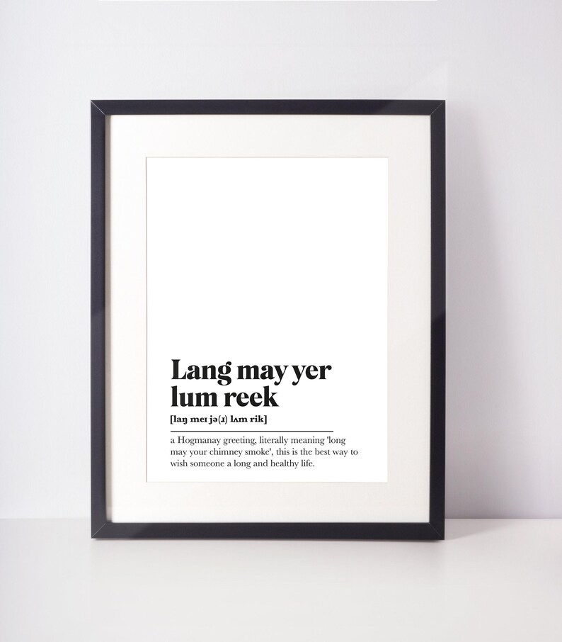 Lang May Yer Lum Reek Scots UNFRAMED PRINT Scotland Slang Definition ...