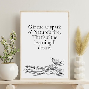 Gie Me Ae Spark o' Natures fire UNFRAMED PRINT | Robert Burns poem, Epistle to J. Lapraik | Scots Independence Scotland Definition Scottish