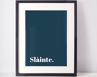 Slàinte UNFRAMED PRINT Scots Scotland Slang Scottish