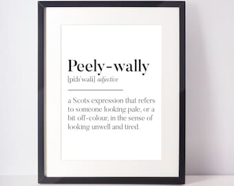 Peely-wally Scots UNFRAMED PRINT Scotland Slang Definition Scottish