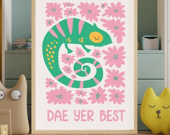 Dae Yer Best Scottish Nursery Print, Colourful Chameleon Wall Art, Scots Kids Room Decor, Positive Nursery Art, Scottish Baby Gift
