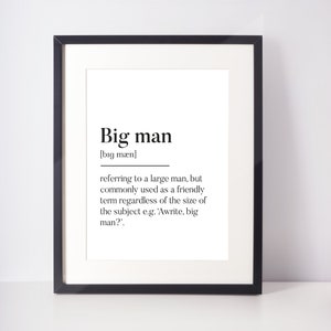 Big Man Scots UNFRAMED PRINT Room Home Minimalist Art Decor Monochrome Typography Fun Scandi Scotland Slang Definition Scottish