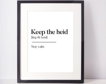 Keep the Heid Scots UNFRAMED PRINT Scotland Slang Definition Scottish