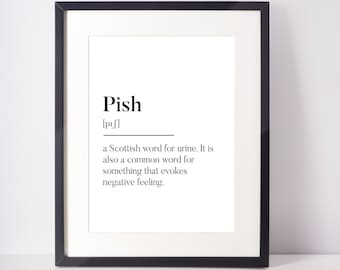 Pish Scots IMPRESSION SANS ENCADREMENT Ecosse Définition de l'argot écossais