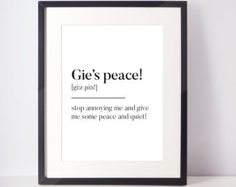 Gie's Peace Scots UNFRAMED PRINT Scotland Slang Definition Scottish