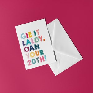Gie It Laldy Oan Your 20th Birthday A5 Greeting Card Scots Saying Gift Living Minimalist Typography Funny Scotland Slang Definition Scottish