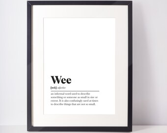 Wee Scots UNFRAMED PRINT Room Decor Home Minimalist Monochrome Typography Scandi Scotland Slang Definition Scottish