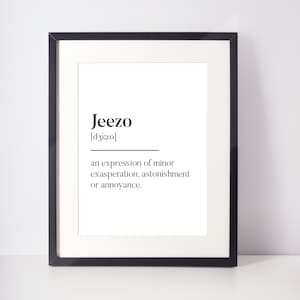 Jeezo Scots UNFRAMED PRINT Room Art Home Minimalist Art Decor Monochrome Typography Fun Scandi Scotland Slang Definition Scottish