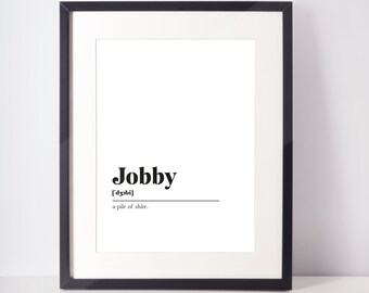 Jobby Scots UNFRAMED PRINT Room Decor Home Minimalist Monochrome Typography Scandi Scotland Slang Definition Scottish