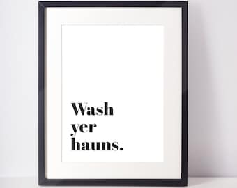 Laver Yer Hauns SANS CADRE IMPRESSION Argot écossais Écosse plaisanteries écossaises