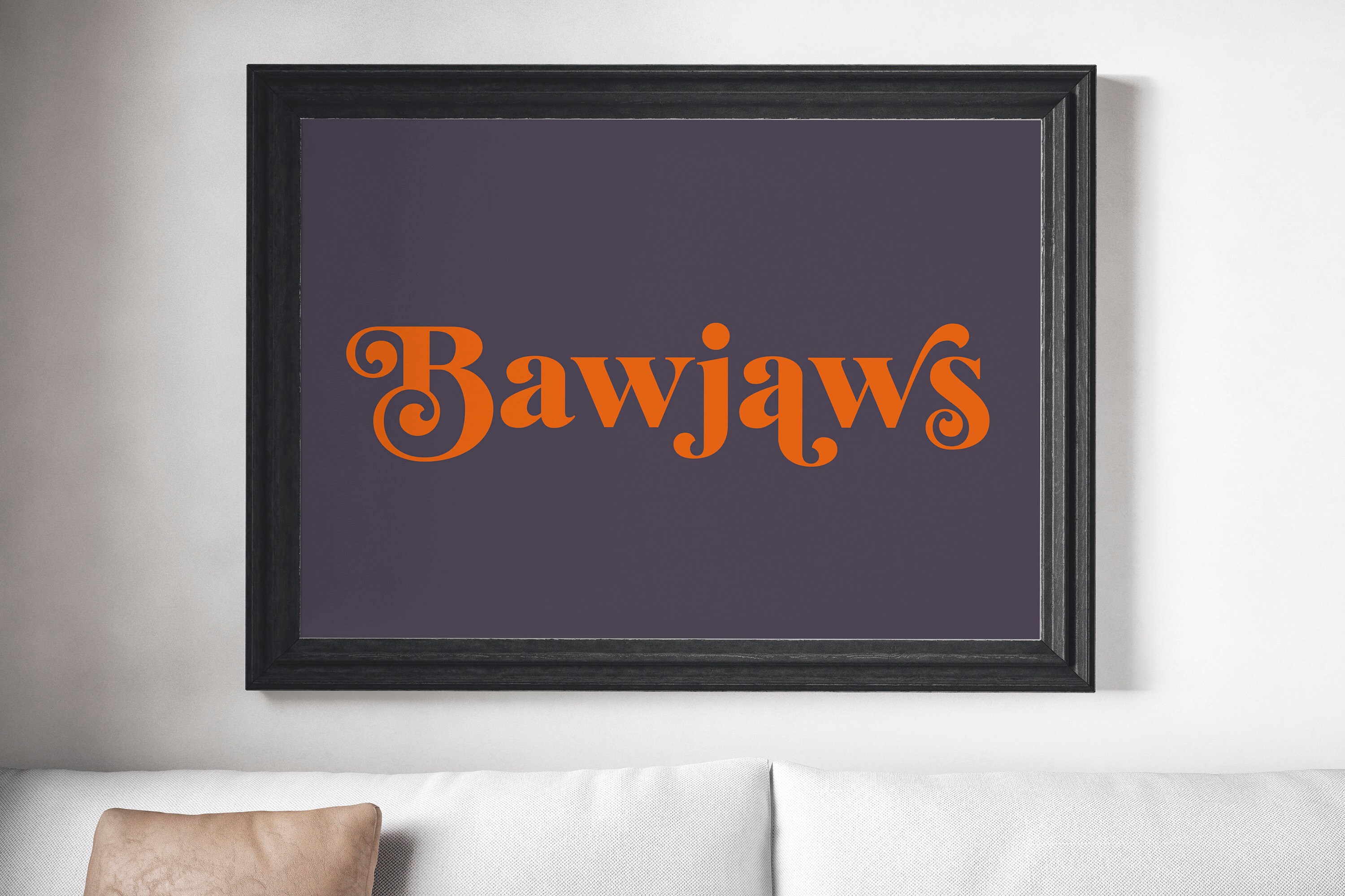 Bawjaws | Choose Colours | Friend Birthday UNFRAMED PRINT Scots Banter Decor Minimalist Colour Scotland Slang Scottish Bright Fun