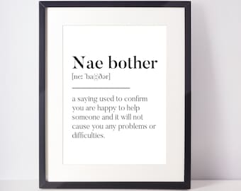 ae bother Scots Art UNFRAMED UNFRAMED PRINT Scotland Slang Definition Scottish