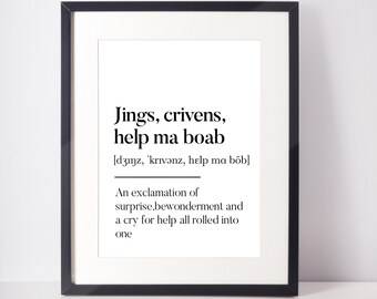 Jings, Crivens, Help Ma Boab Scots UNFRAMED PRINT Scotland Slang Definition Scottish