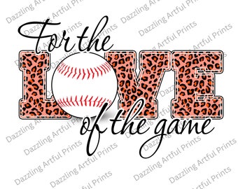 Baseball png, Love Baseball sublimation Digital Download, For the love of the game Baseball png, leopard Baseball png, sublimation design
