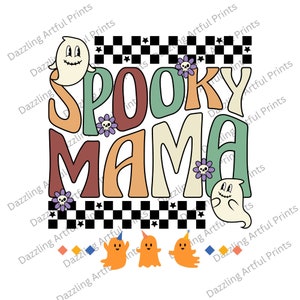 Spooky Mama PNG- Sublimation Digital Download,Halloween sublimation, Witchy png,Halloween png, Spooky designs, Boho Halloween png, Mama png