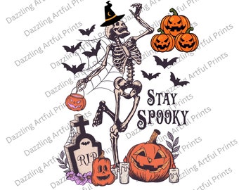 Stay Spooky PNG, Jack o lantern png, Skeleton PNG, Groovy Halloween PNG, pumpkin png,trendy halloween shirt png,Stay Spooky Sublimation File