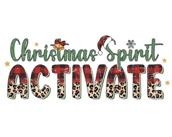 Christmas Spirit Activate Png,Christmas Spirit Activate Design,Christmas Spirit Png, Christmas Design
