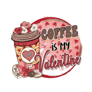 Valentine coffee lover PNG, latte iced coffee digital download, Sublimation design hand drawn Printable Graphic Clipart Tshirt