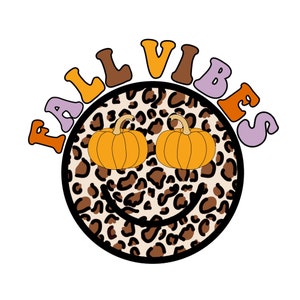 Fall Vibes PNG Sublimation Design, Fall Sublimation, Smiley Face, Pumpkin Png, Retro Fall Png, Digital Download