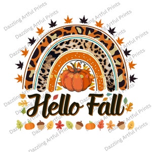 Hello fall png, Leopard Fall sublimation designs downloads, fall rainbow png file, vintage leopard shirt pumpkin leaves autumn clipart files