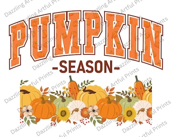 Pumpkin Season Png, Fall Vibes PNG, Fall PNG, Varsity Design, Retro Fall Png, vintage, Pumpkin Season, Instant Download, Sublimation Design