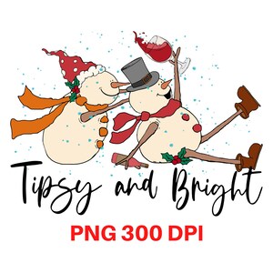 Tipsy & Bright Snowman Wine - Hand Painted - PNG - Sublimation - Christmas