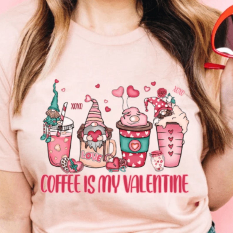 Coffee is My Valentine PNG , Valentines Day Sublimation PNG , Coffee ...