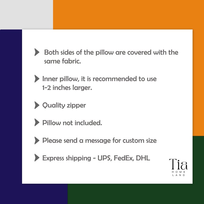 Puede incluir: Una lista de instrucciones para una funda de almohada. Ambos lados de la funda de almohada est&aacute;n hechos del mismo tejido. Se recomienda que la almohada interior sea 1-2 pulgadas m&aacute;s grande que la funda. La funda tiene una cremallera de calidad. La almohada no est&aacute; incluida. Puedes solicitar un tama&ntilde;o personalizado. El env&iacute;o expr&eacute;s est&aacute; disponible a trav&eacute;s de UPS, FedEx y DHL. El texto "Tia Home Land" est&aacute; en la parte inferior de la imagen.