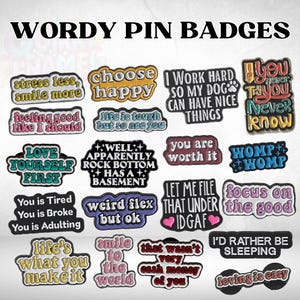 Pines de esmalte divertidos y verbosos: insignias con citas de eslogan: identificables y expresivos.