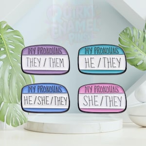 Pronoun Enamel Pins - They/Them He/They She/They - My Pronouns Badge
