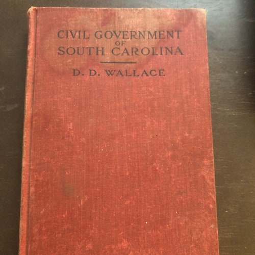 Civil Government of South Carolina by D.D. buy Wallace