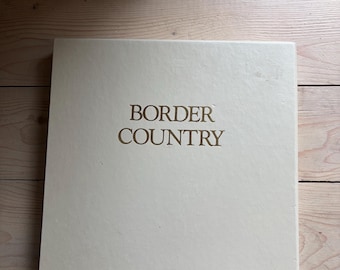 Libro de edición limitada firmada de Border Country #514/750 / Fotografía de Craig y Nadine Blacklock / Tapa dura con estuche