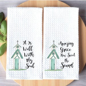 Church Hymn Tea Towel - Easter Decor - Dish Towel - Spiritual Decor - Hostess Gift - How Great - Amazing Grace - It Is Well - Kitchen Towel