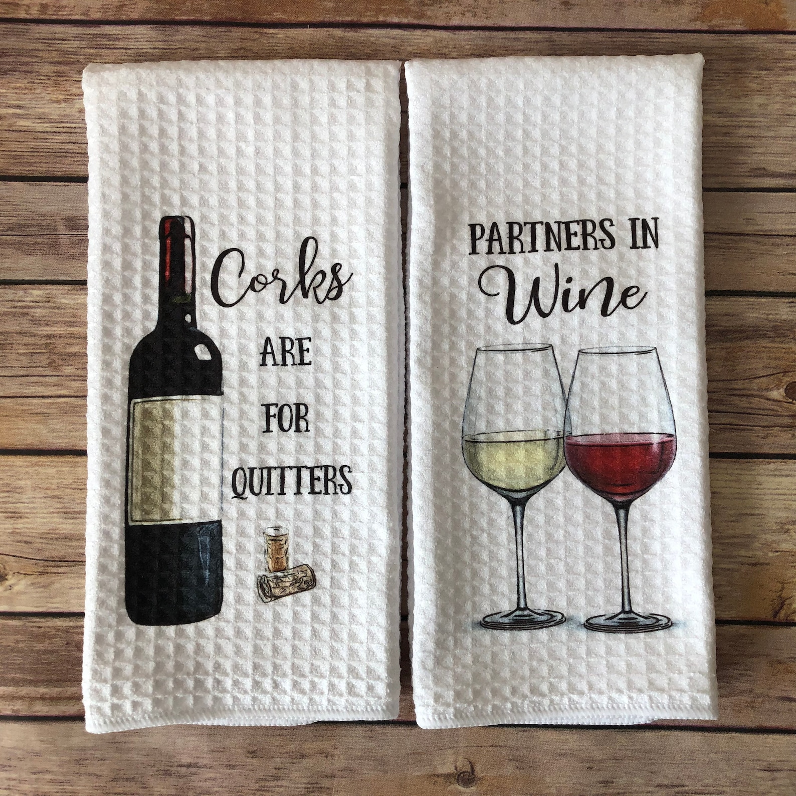 Wine Kitchen Towel Funny Wine Quote Corks Are for Quitters Etsy