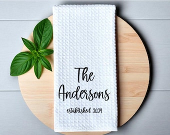 Personalized Name Dish Towel  Family Name Kitchen Towel  Established Year  Custom Tea Towel  Engagement  Bridal Shower - Wedding Gift