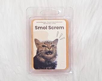 Smol Screm Cat Wax melt,  100% Soy wax, Pumpkin Spice Buttercream.