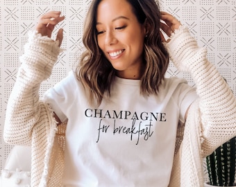 Champagne for Breakfast T shirt Champs for Breakfast Sweatshirt Champagne Bachelorette Party Shirt Girls Brunch Sweater Champagne Tee Etsy