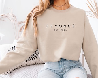 Feyonce Sweatshirt: Engagement Party Gift, Future Mrs.