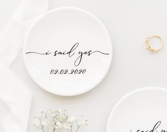 I Said Yes Engagement Ring Dish, Wedding Ring Dish, Personalized Engagement Gift, Wedding Ring Holder, Jewelry Tray Holder, Engagement Gift
