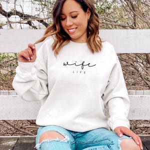 Wife life sweatshirt