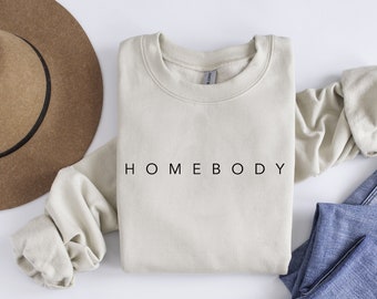 Homebody Crewneck Sweatshirt, Stay at Home Club Sweater, Cozy Minimalist Pullover