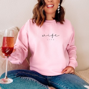 Wife Life Sweatshirt, Wifey Sweatshirt, Gift for Newlywed, Bride Sweatshirt, Personalized Bridal Gift, Just Married Gift, Gift for Her image 10