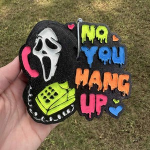 No You Hang Up Freshie, Ghost Face Freshies, Halloween Freshies, Fall Freshies, Wholesale Freshies,