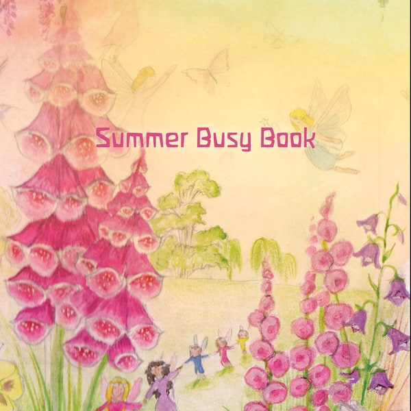 Instant download. -SUMMER busy little book, activity pack for children, 80 pages - download- Waldorf inspired activities